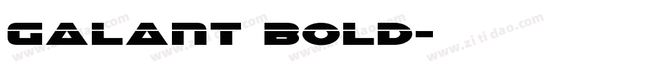 Galant Bold字体转换